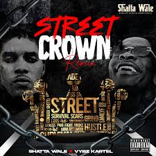 Shatta Wale – Street Crown (Remix) Ft. Vybz Kartel