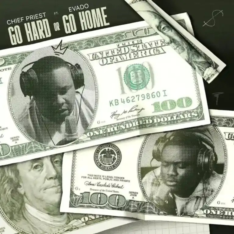 Chief Priest - Go Hard Or Go Home ft. Evado