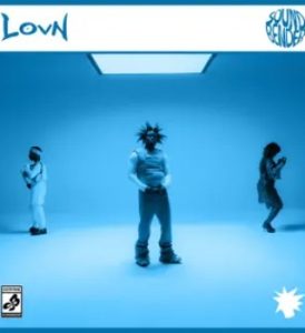 Lovn – Sorry I’m Busy
