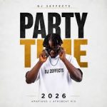 DJ 2EFFECTS - Party Time (Full Mix)