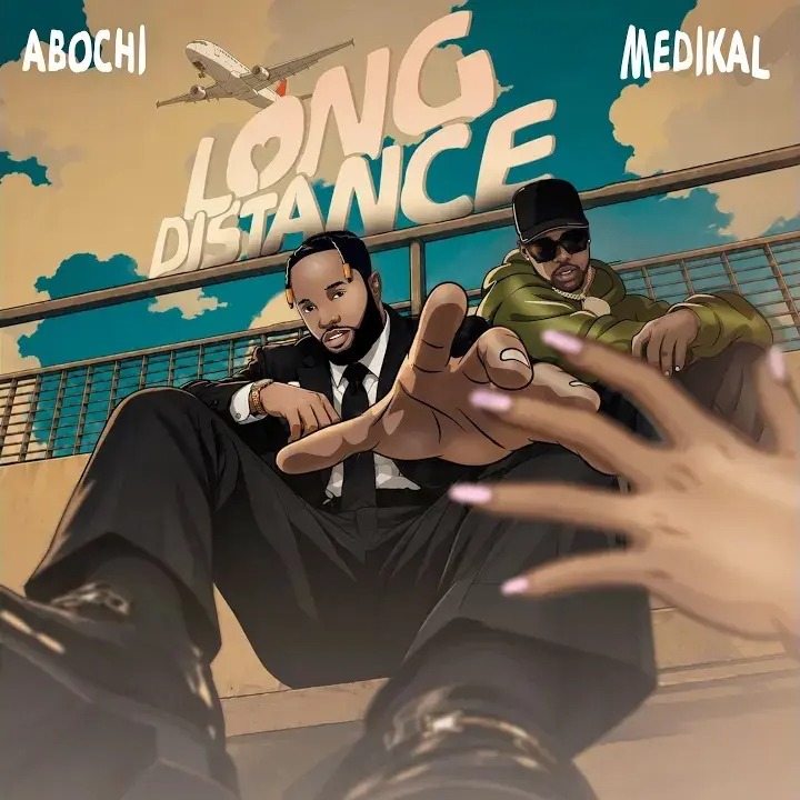 Abochi - Long Distance ft. Medikal