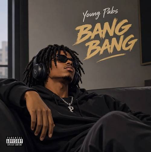 YOUNG PABS - Bang Bang