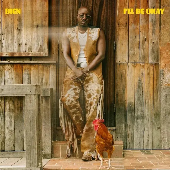 Bien - I'll Be Okay
